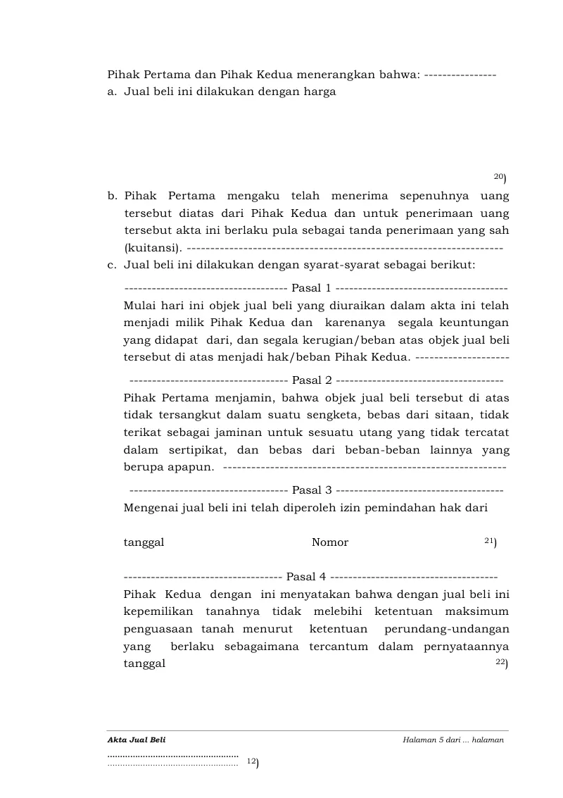 Halaman 5 formulir resmi Akta Jual Beli: butir a harga jual beli, butir b pengakuan penerimaan uang yang menjadikan akta berlaku sebagai kuitansi, lalu Pasal 1 sampai Pasal 4 tentang peralihan untung rugi, jaminan bebas sengketa, izin pemindahan hak, dan pernyataan batas maksimum penguasaan tanah